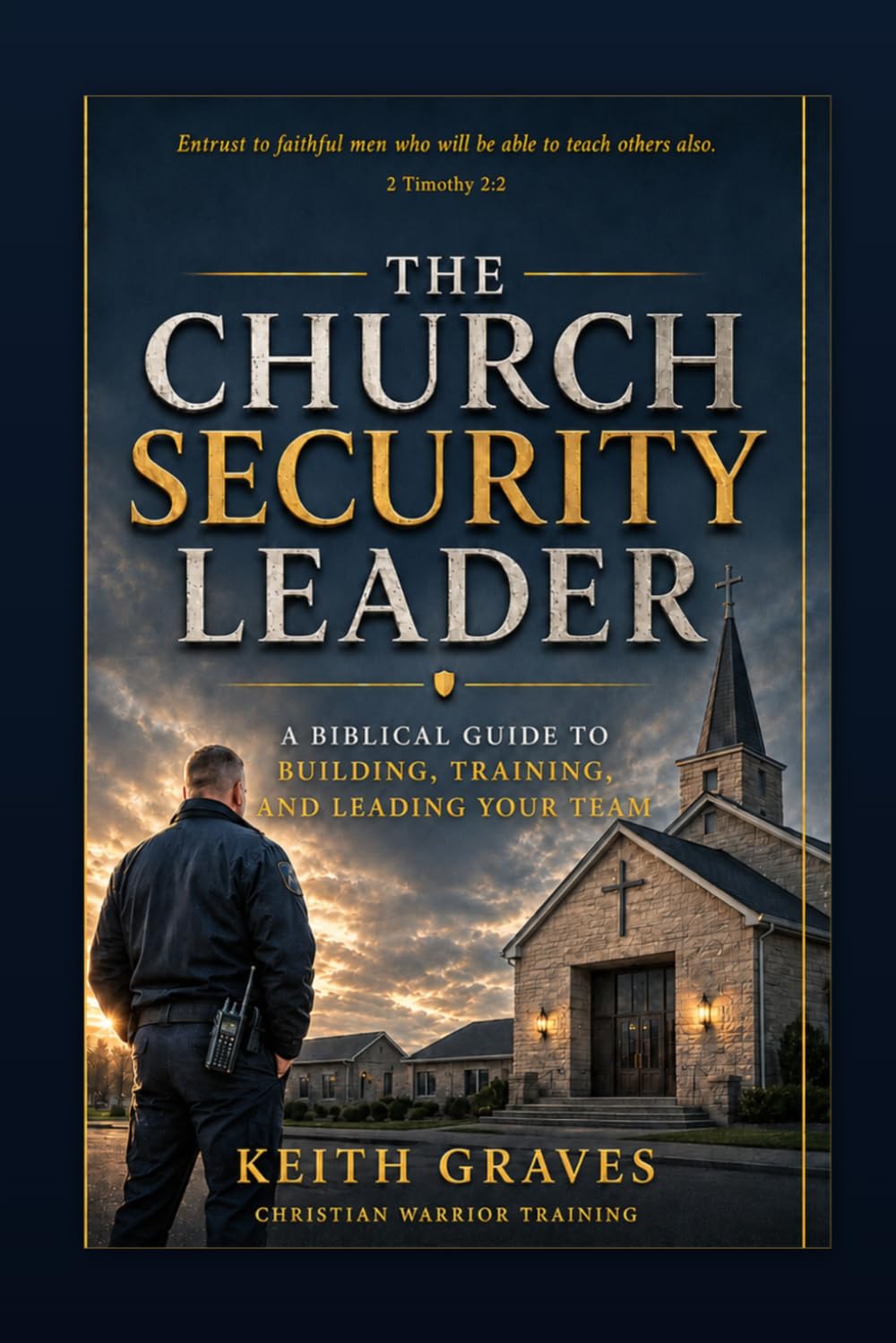 The Church Security Team Leader by Keith Graves, book cover